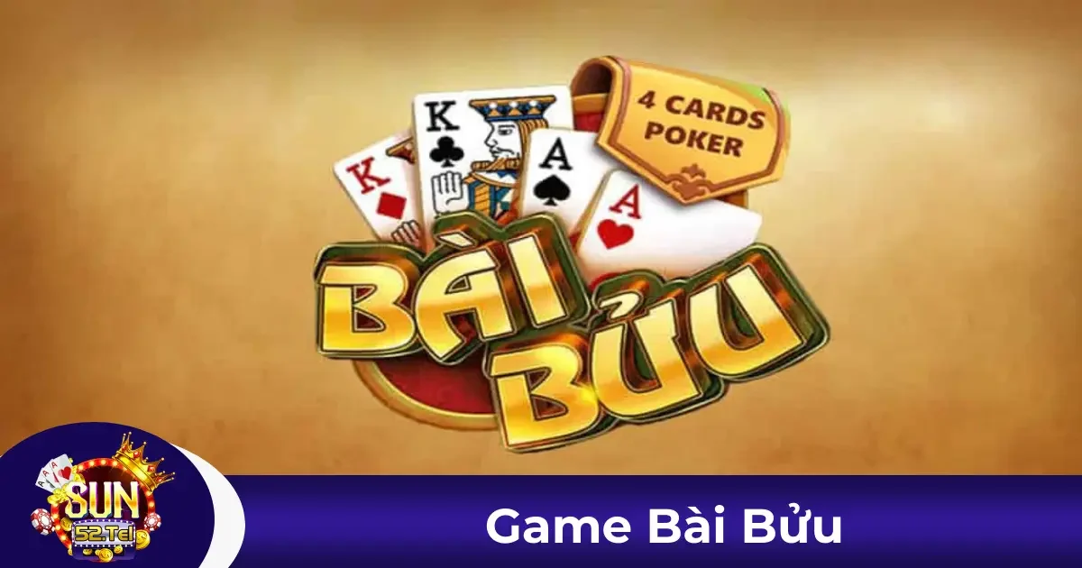 Game Bài Bửu Sun52 Là Gì? Khám Phá Trò Chơi Thú Vị