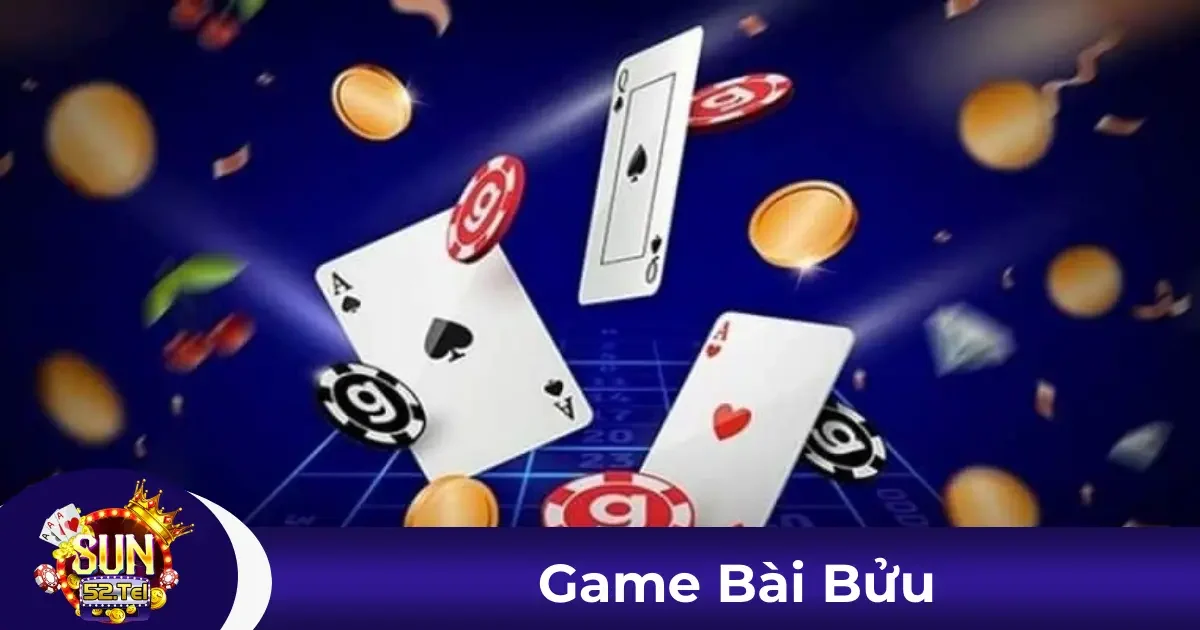 Các Loại Cược Phổ Biến Trong Game Bài Bửu Tại Sun52