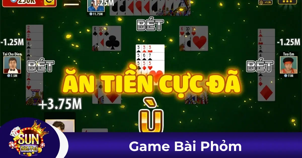 Chiến Thuật Ăn Bài Và Đánh Lừa Đối Thủ Trong Phỏm
