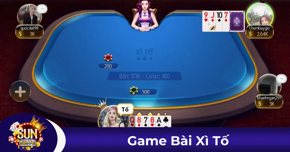 Cách Chơi Game Bài Xì Tố Từng Bước