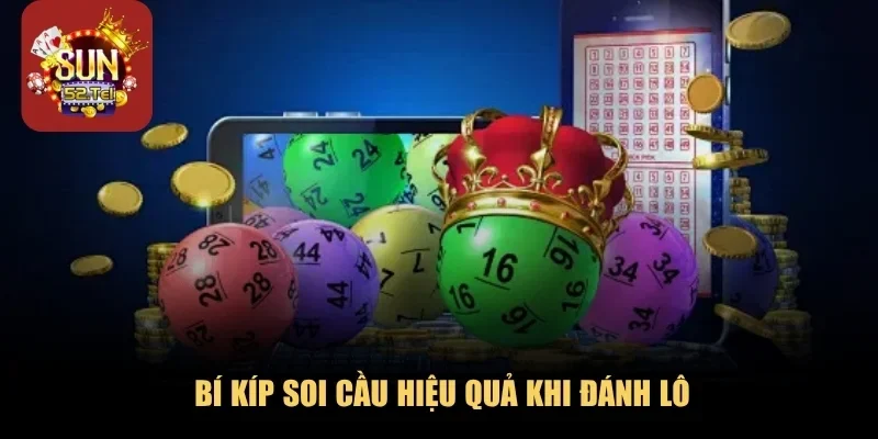 Bí kíp soi cầu hiệu quả khi đánh lô